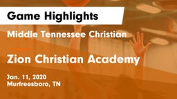 Middle Tennessee Christian vs Zion Christian Academy  Game Highlights - Jan. 11, 2020