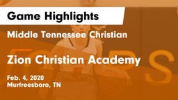 Middle Tennessee Christian vs Zion Christian Academy  Game Highlights - Feb. 4, 2020