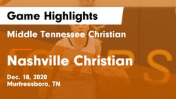 Middle Tennessee Christian vs Nashville Christian  Game Highlights - Dec. 18, 2020