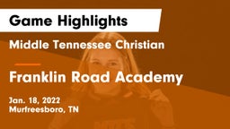 Middle Tennessee Christian vs Franklin Road Academy Game Highlights - Jan. 18, 2022