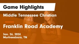 Middle Tennessee Christian vs Franklin Road Academy Game Highlights - Jan. 26, 2024