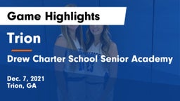 Trion  vs Drew Charter School Senior Academy  Game Highlights - Dec. 7, 2021