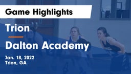 Trion  vs Dalton Academy Game Highlights - Jan. 18, 2022