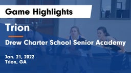 Trion  vs Drew Charter School Senior Academy  Game Highlights - Jan. 21, 2022