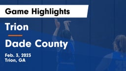 Trion  vs Dade County  Game Highlights - Feb. 3, 2023