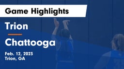 Trion  vs Chattooga  Game Highlights - Feb. 12, 2023