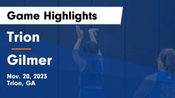Trion  vs Gilmer  Game Highlights - Nov. 20, 2023
