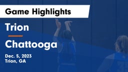 Trion  vs Chattooga  Game Highlights - Dec. 5, 2023