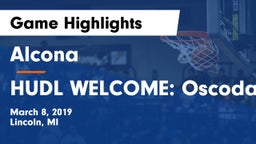 Alcona  vs HUDL WELCOME: Oscoda Game Highlights - March 8, 2019