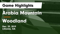 Arabia Mountain  vs Woodland  Game Highlights - Dec. 29, 2019