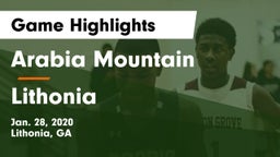 Arabia Mountain  vs Lithonia  Game Highlights - Jan. 28, 2020