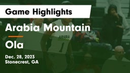 Arabia Mountain  vs Ola  Game Highlights - Dec. 28, 2023