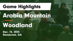 Arabia Mountain  vs Woodland  Game Highlights - Dec. 15, 2023