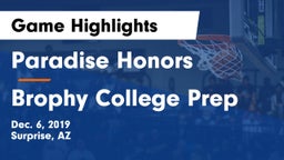 Paradise Honors  vs Brophy College Prep  Game Highlights - Dec. 6, 2019