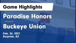 Paradise Honors  vs Buckeye Union  Game Highlights - Feb. 26, 2021