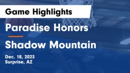 Paradise Honors  vs Shadow Mountain  Game Highlights - Dec. 18, 2023