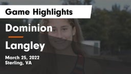 Dominion  vs Langley  Game Highlights - March 25, 2022