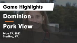Dominion  vs Park View Game Highlights - May 23, 2022