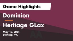 Dominion  vs Heritage  GLax Game Highlights - May 15, 2024