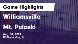 Williamsville  vs Mt. Pulaski Game Highlights - Aug. 31, 2021