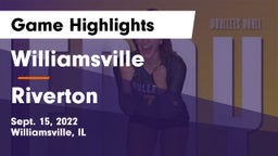 Williamsville  vs Riverton  Game Highlights - Sept. 15, 2022