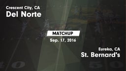 Matchup: Del Norte High vs. St. Bernard's  2016