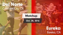 Matchup: Del Norte High vs. Eureka  2016