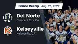 Recap: Del Norte  vs. Kelseyville  2022