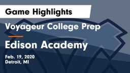 Voyageur College Prep  vs  Edison Academy  Game Highlights - Feb. 19, 2020