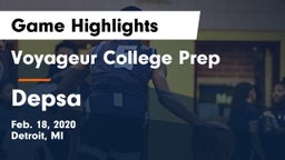 Voyageur College Prep  vs Depsa Game Highlights - Feb. 18, 2020