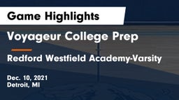 Voyageur College Prep  vs Redford Westfield Academy-Varsity Game Highlights - Dec. 10, 2021