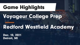 Voyageur College Prep  vs Redford Westfield Academy Game Highlights - Dec. 10, 2021