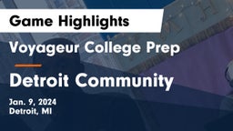 Voyageur College Prep  vs Detroit Community Game Highlights - Jan. 9, 2024