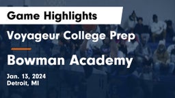 Voyageur College Prep  vs Bowman Academy  Game Highlights - Jan. 13, 2024