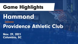 Hammond  vs Providence Athletic Club Game Highlights - Nov. 29, 2021