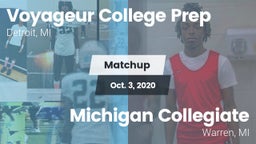 Matchup: Voyageur Prep vs. Michigan Collegiate 2020