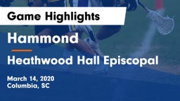 Hammond  vs Heathwood Hall Episcopal  Game Highlights - March 14, 2020