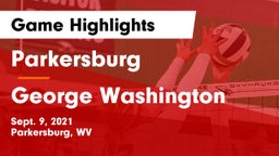 Parkersburg  vs George Washington  Game Highlights - Sept. 9, 2021