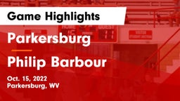 Parkersburg  vs Philip Barbour  Game Highlights - Oct. 15, 2022