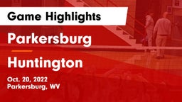Parkersburg  vs Huntington  Game Highlights - Oct. 20, 2022
