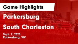 Parkersburg  vs South Charleston  Game Highlights - Sept. 7, 2023
