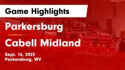 Parkersburg  vs Cabell Midland  Game Highlights - Sept. 16, 2023