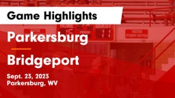 Parkersburg  vs Bridgeport  Game Highlights - Sept. 23, 2023