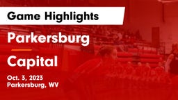 Parkersburg  vs Capital  Game Highlights - Oct. 3, 2023