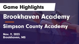 Brookhaven Academy  vs Simpson County Academy Game Highlights - Nov. 9, 2023