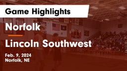 Norfolk  vs Lincoln Southwest  Game Highlights - Feb. 9, 2024