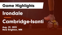 Irondale  vs Cambridge-Isanti  Game Highlights - Aug. 29, 2023