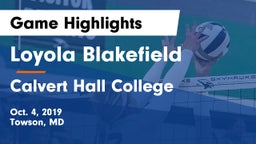 Loyola Blakefield  vs Calvert Hall College  Game Highlights - Oct. 4, 2019