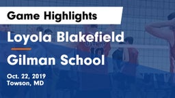 Loyola Blakefield  vs Gilman School Game Highlights - Oct. 22, 2019