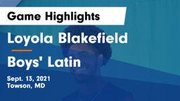 Loyola Blakefield  vs Boys' Latin Game Highlights - Sept. 13, 2021